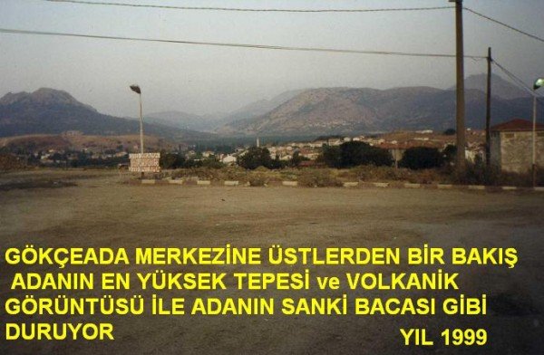 GÖKÇEADA MERKEZDEN VOLKAN?K DA?LARIN GÖRÜNÜ?Ü.jpg